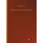 Reminiscences of Glass-making - Paperback