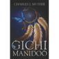 Gichi Manidoo - Paperback