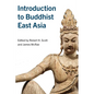 Introduction to Buddhist East Asia - Hardcover