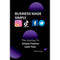 Business Made Simple: The Journey To Simple Passive Cash Flow - Paperback
