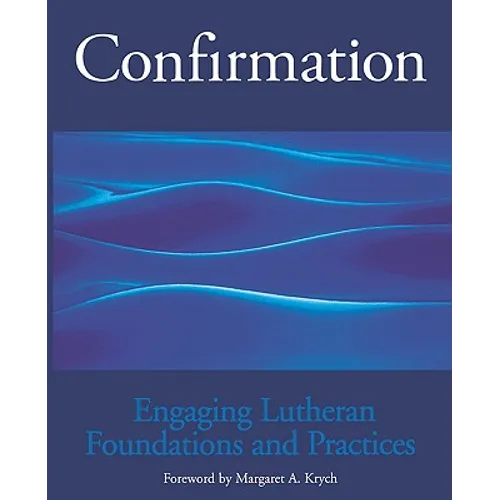 Confirmation Engaging Lutheran - Paperback