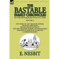 The Collected Young Readers Fiction of E. Nesbit-Volume 2: The Bastable Family Chronicles-The Story of the Treasure Seekers, The Wouldbegoods, The Red - Hardcover