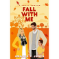 Fall With Me: A Sweet Single Dad Romcom - Paperback