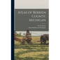 Atlas of Berrien County, Michigan - Hardcover