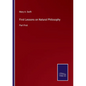 First Lessons on Natural Philosophy: Part First - Paperback