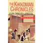 The Kikkoman Chronicles: A Global Company with a Japanese Soul - Hardcover