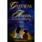 Gateway to Arisha: Uncertain Begninnings - Paperback