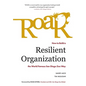 Roar: How to Build a Resilient Organization the World-Famous San Diego Zoo Way - Hardcover