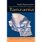 People's Representatives. Theory and Practice of Parliamentary Democracy in Tanzania - Paperback