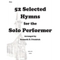 52 Selected Hymns for the Solo Performer-flute version - Paperback