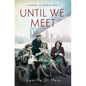 Until We Meet - Paperback