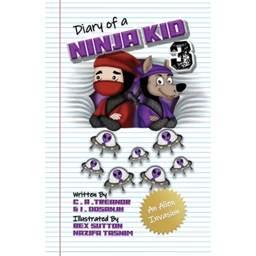 Diary Of A Ninja Kid 3: An Alien Invasion - Paperback