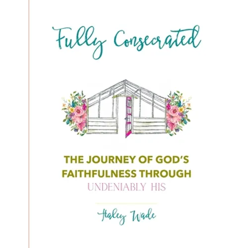Fully Consecrated - Paperback