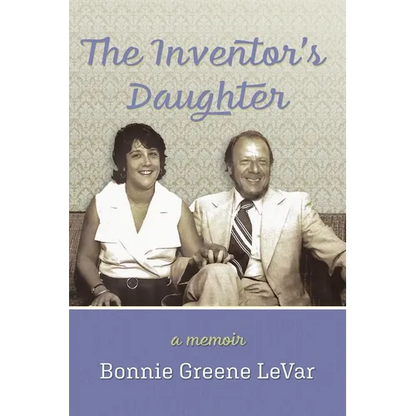 The Inventor's Daughter: A Memoir - Paperback