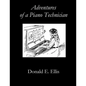 Adventures of a Piano Technician - Paperback