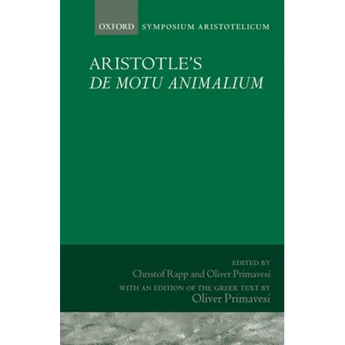 Aristotle's de Motu Animalium: Symposium Aristotelicum - Hardcover