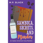 Sambuca, Secrets, and Murder - Paperback