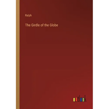 The Girdle of the Globe - Paperback