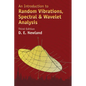 An Introduction to Random Vibrations, Spectral & Wavelet Analysis: Third Edition - Paperback