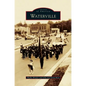 Waterville - Hardcover