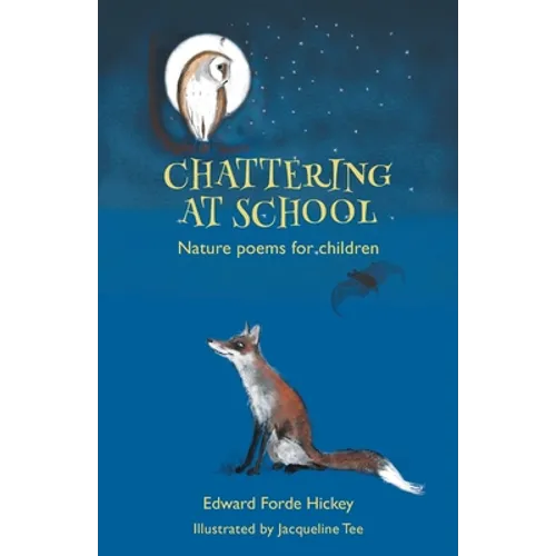 Chattering at School: Nature poems for children - Paperback