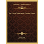 The Great Today and Greater Future - Hardcover