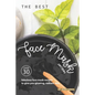 The Best Face Mask Recipes: Over 30 Fabulous Face Mask Recipes to Give You Glowing, Radiant Skin - Paperback