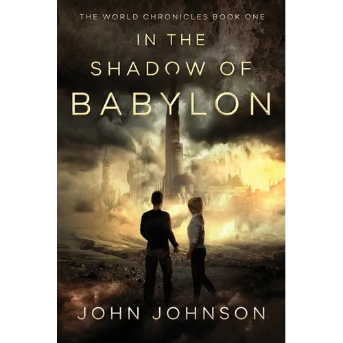 In the Shadow of Babylon - Paperback