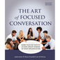 The Art of Focused Conversation, Second Edition: More Than 100 Ways to Access Group Wisdom in Your Organization - Paperback