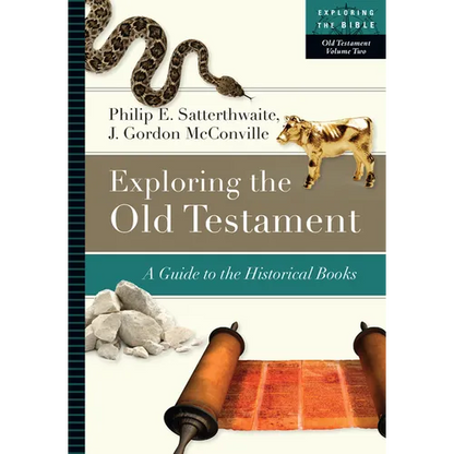 Exploring the Old Testament: A Guide to the Historical Books - Paperback