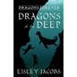 Dragons Forever - Dragons of the Deep - Paperback