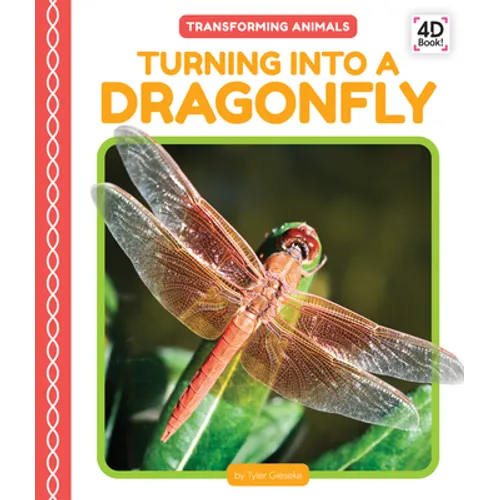 Turning Into a Dragonfly - Library Binding