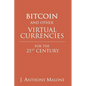 Bitcoin and Other Virtual Currencies for the 21st Century - Paperback
