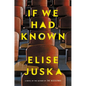 If We Had Known - Hardcover