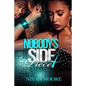 Nobody's Side Piece 4 - Paperback