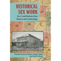 Historical Sex Work: New Contributions from History and Archaeology - Hardcover