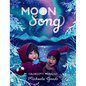 Moon Song - Hardcover