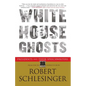 White House Ghosts: Presidents and Their Speechwriters - Paperback