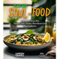 Plant-Based Soul-Food Cookbook: Comfort in Every Bite - Discover 100+ Classics Plant-Based Soul Food Collection, Pictures Included - Paperback