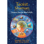 Taoist Shaman: Practices from the Wheel of Life - Paperback