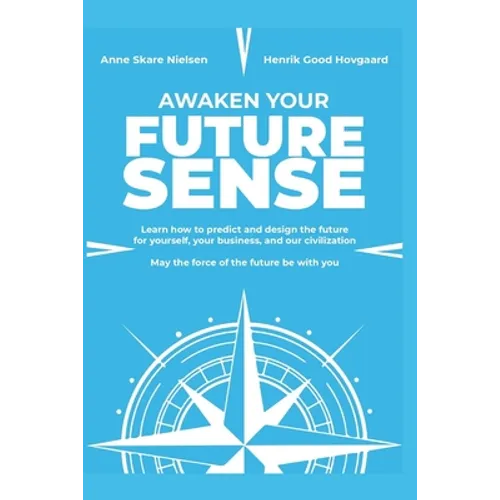 Awaken Your Future Sense - Paperback