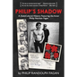 Philip's Shadow: A (Sub)Cultural History Featuring The Actor Philip Norman Fagan - Paperback