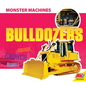 Bulldozers - Library Binding
