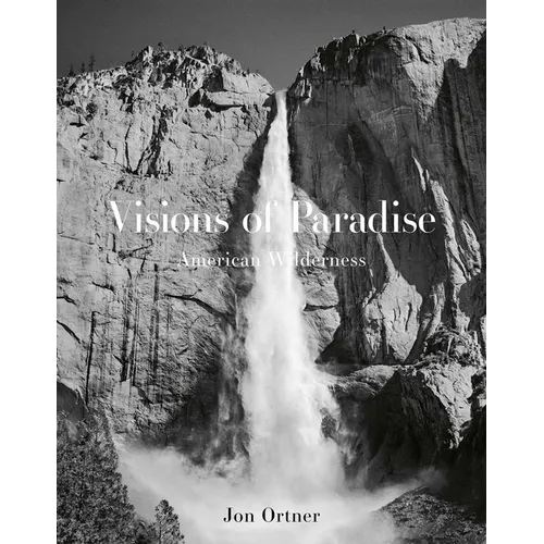 Visions of Paradise: American Wilderness - Hardcover