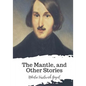 The Mantle, and Other Stories - Paperback