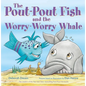 The Pout-Pout Fish and the Worry-Worry Whale - Hardcover
