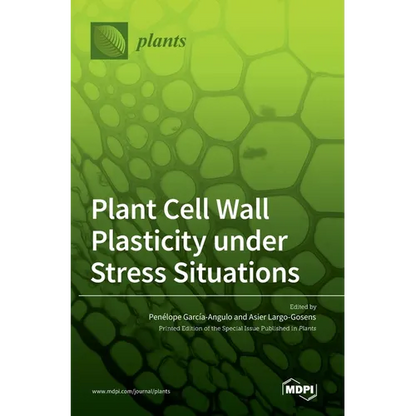 Plant Cell Wall Plasticity under Stress Situations - Hardcover