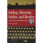 Inkling, Historian, Soldier, and Brother: A Life of Warren Hamilton Lewis - Hardcover