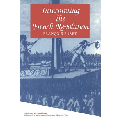 Interpreting the French Revolution - Paperback