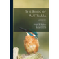 The Birds of Australia; v.6 (1916-1917) - Paperback